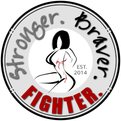 Stronger. Braver. Fighter.